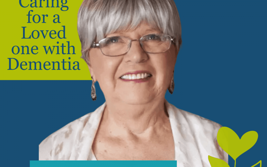 Caring for a Loved One with Dementia